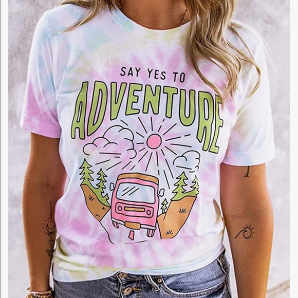 Tops - Say yes to adventure tie dye graphic t shirt